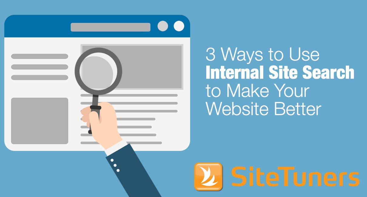 3 Ways to Use Internal Site Search to Make Your Website Better