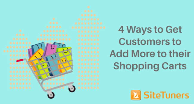 4 Ways To Get Customers To Add More To Their Shopping Carts 768x412 1