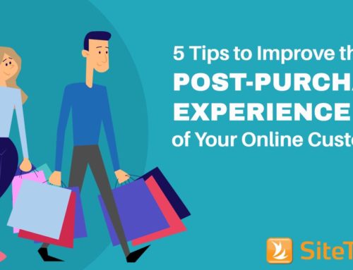 5 Tips to Improve the Post-Purchase Experience of Your Online Customers