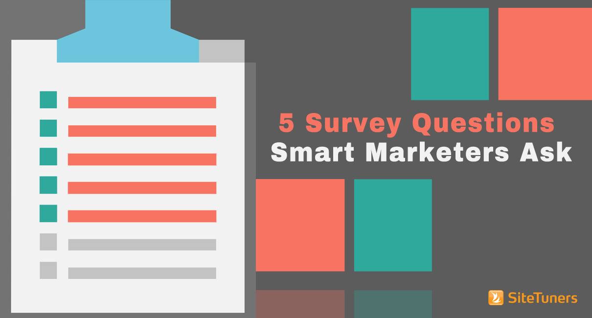 5 survey questions smart marketers ask