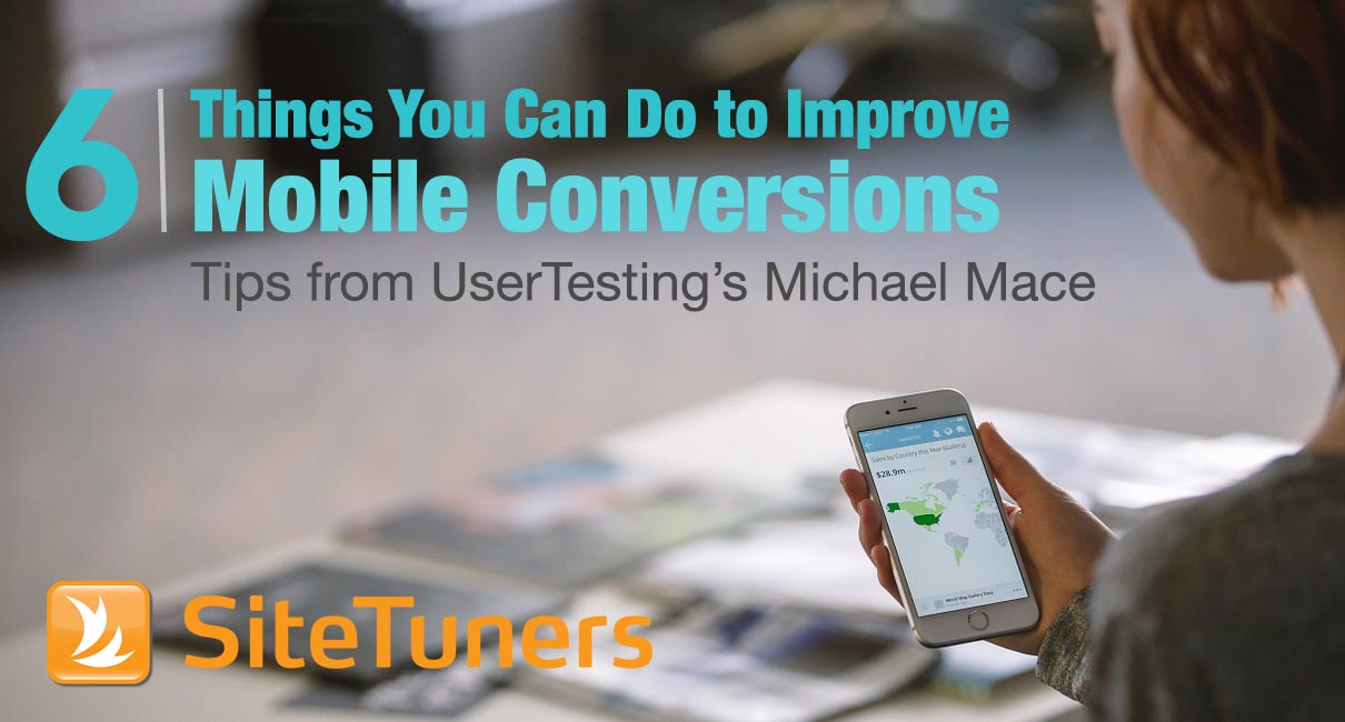 6 Things You Can Do to Improve Mobile Conversions