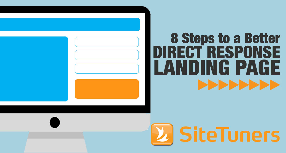 8 Steps to a Better Direct Response Landing Page