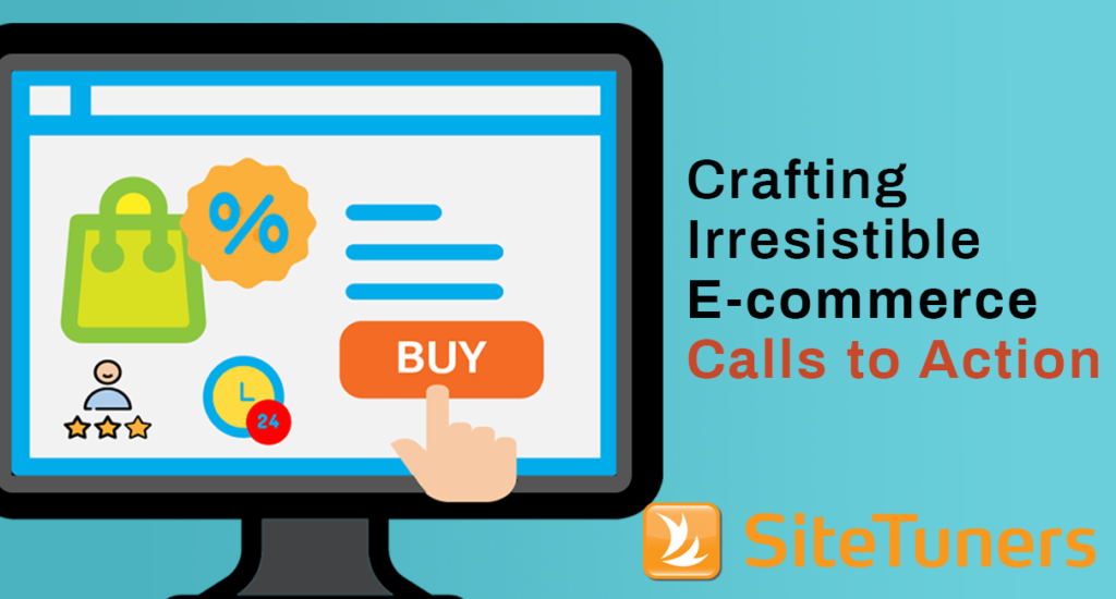 Crafting irresistible e-commerce calls to action
