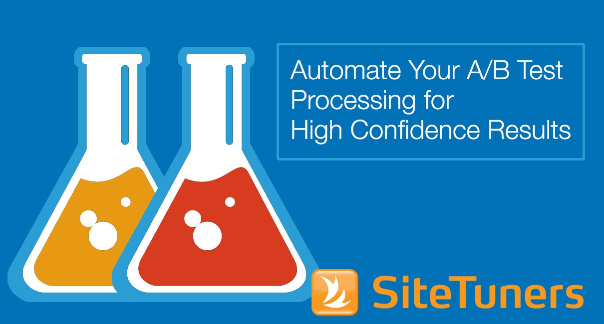 Automate Your AB Test Processing for High Confidence Results