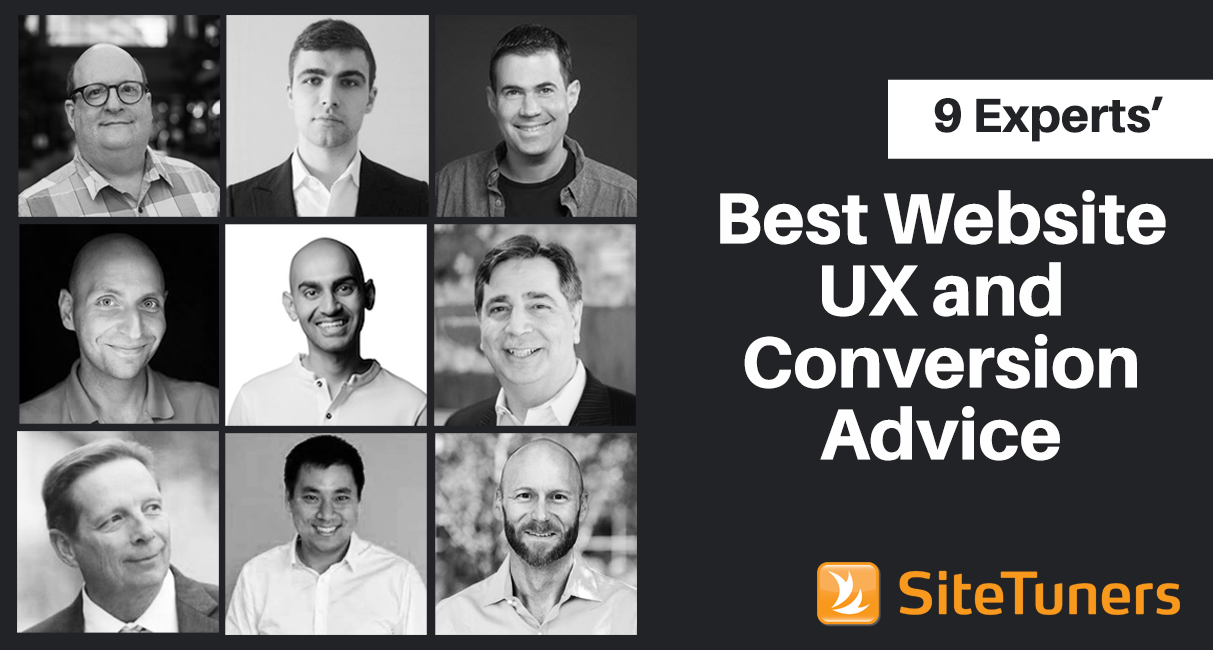 Best Website UX and Conversion Advice from 9 Experts