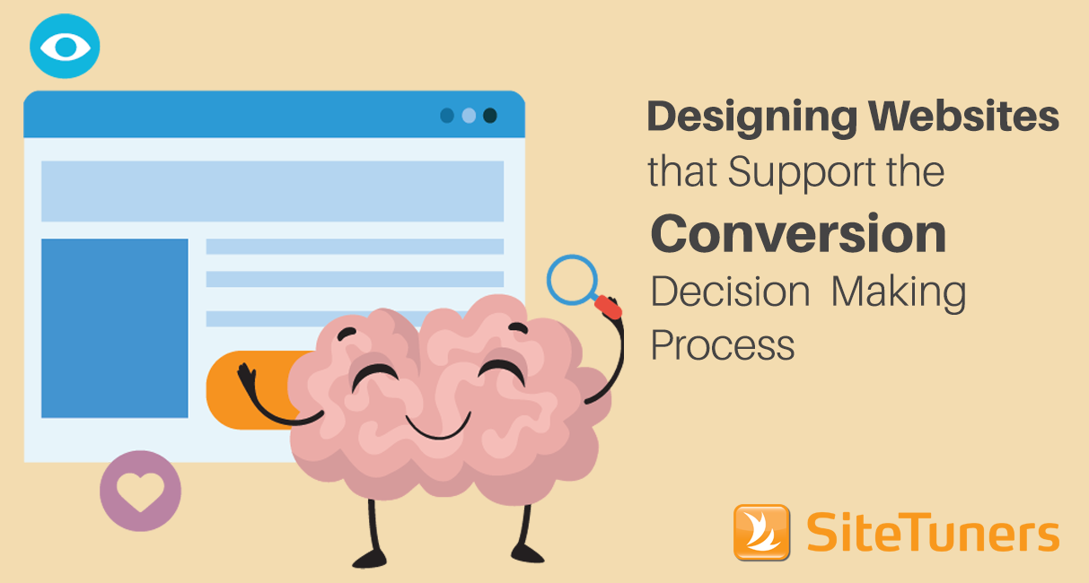 Designing Websites That Support The Conversion Decision Making Process