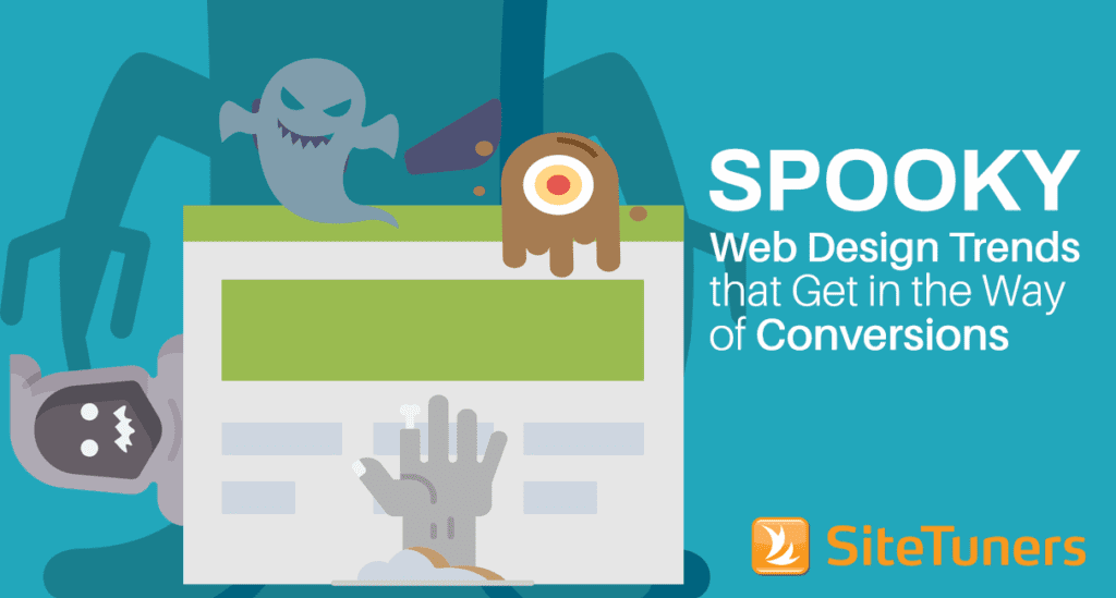 How Your Trendy Website Design is Hiding Scary Conversion Killers