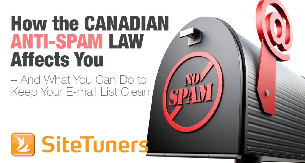 How the Canadian Anti-Spam Law Affects You