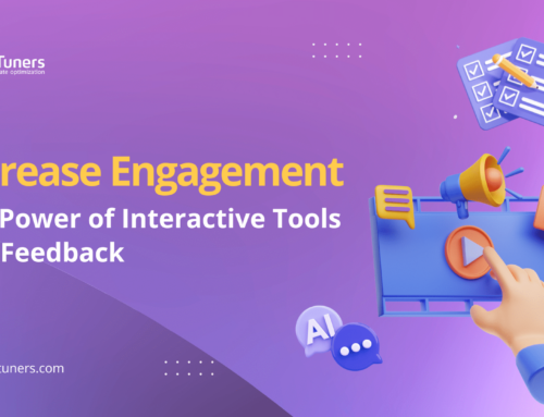 Increase Engagement: The Power of Interactive Tools and Feedback