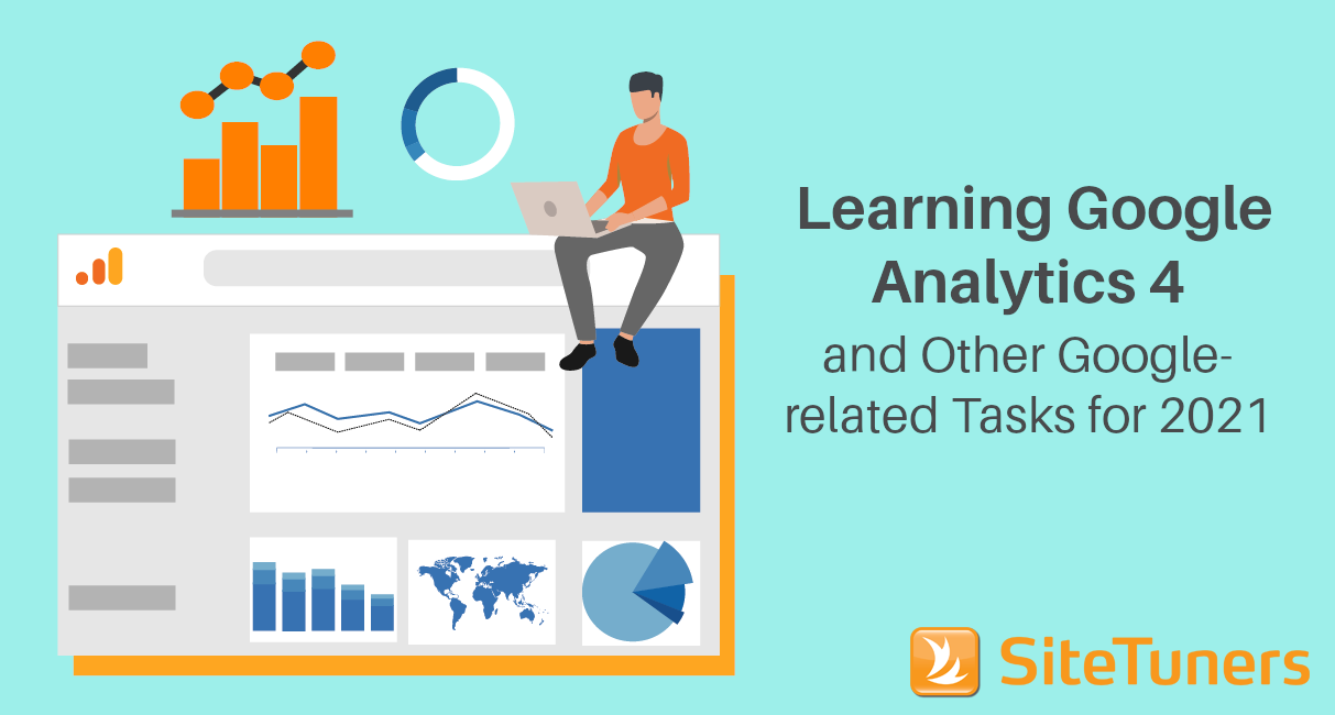 learning google analytics 4 and other google-related tasks for 2021 blog graphic