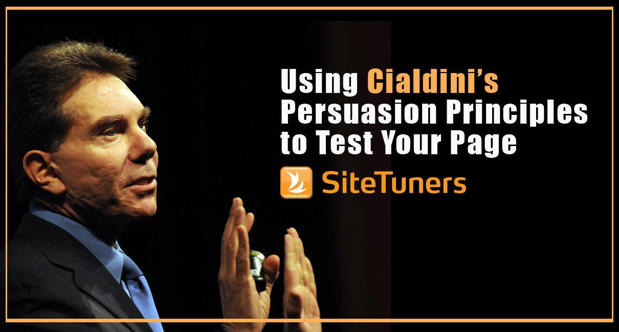 Using Cialdinis Persuasion Principles To Test Your Page