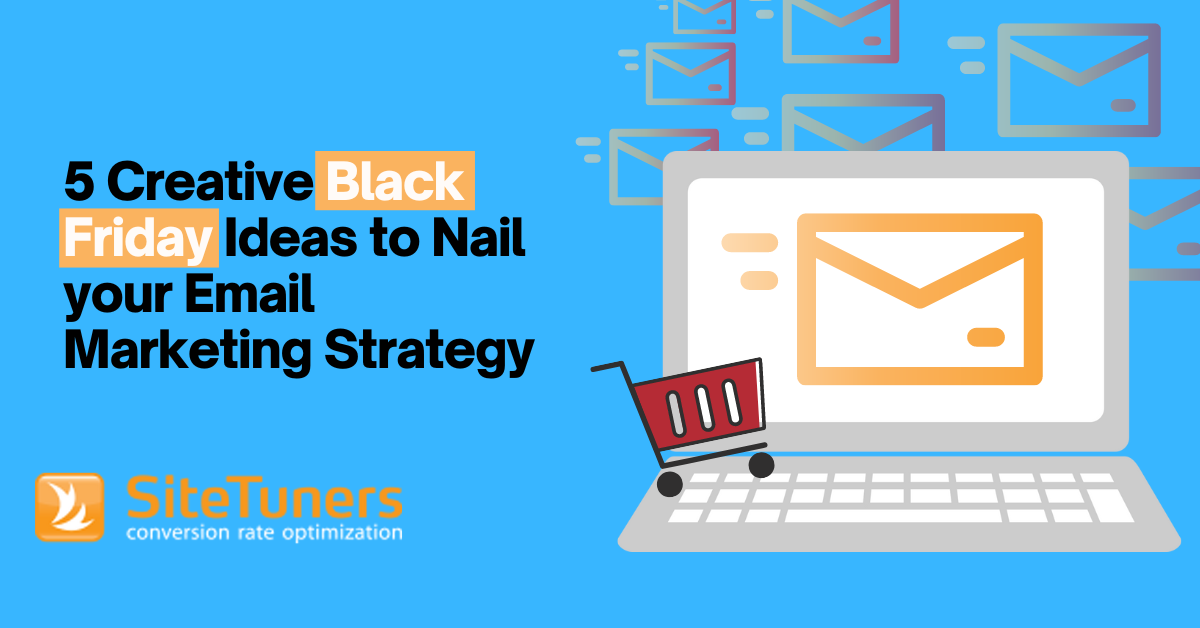 5 creative strategies for black friday email