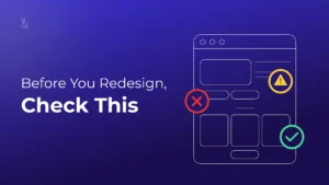 Before You Redesign Your Website: 5 Things to Check First