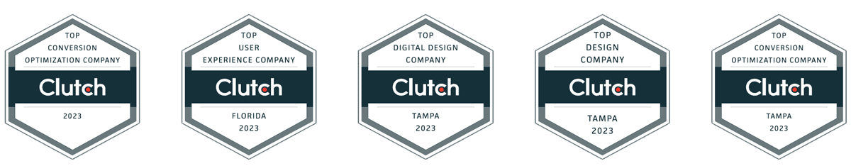 Five Clutch award badges for 2023 top conversion optimization company, 2023 top user experience company in Florida, 2023 top digital design company in Tampa, 2023 top design company in Tampa, and 2023 top conversion optimization company in Tampa