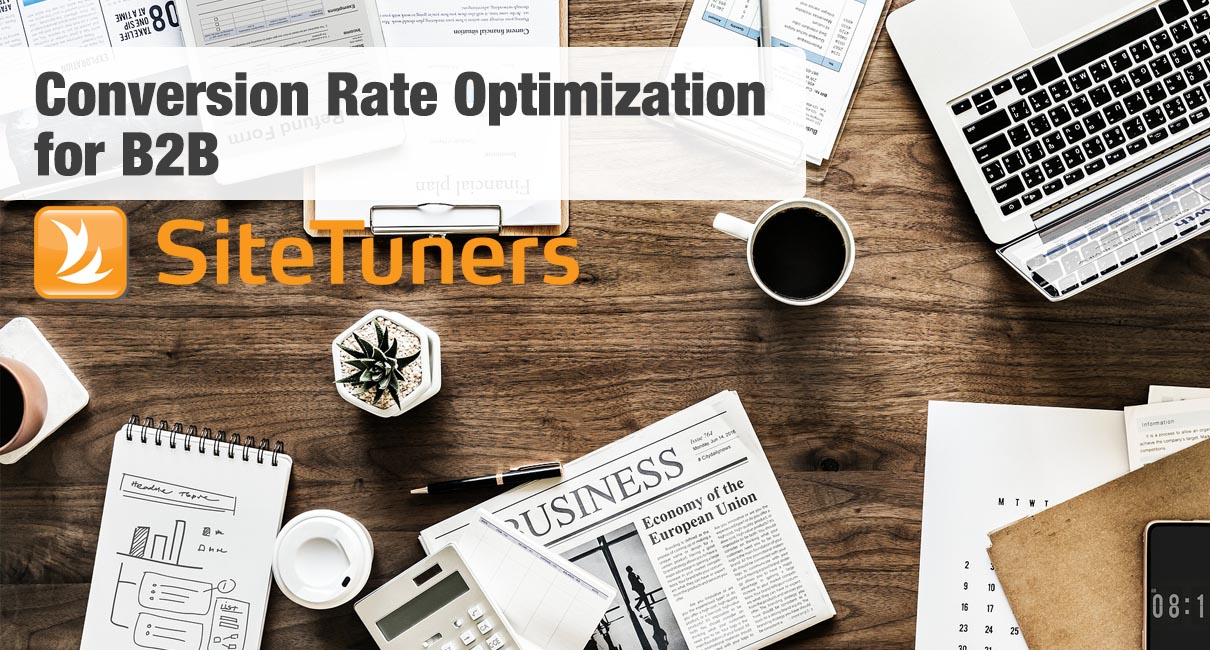 Conversion Rate Optimization for B2B
