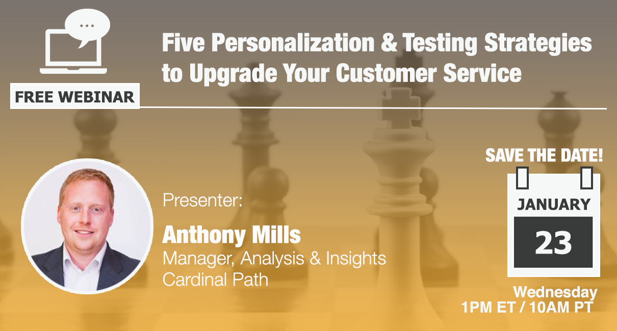 Free Webinar: Five Personalization & Testing Strategies to Upgrade Your Customer Service
