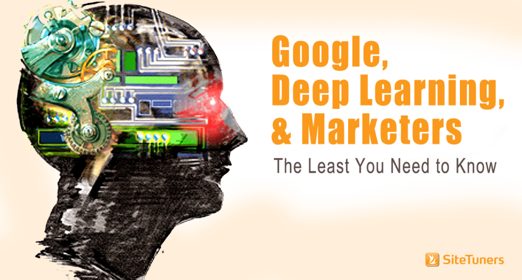 google, deep learning & marketers