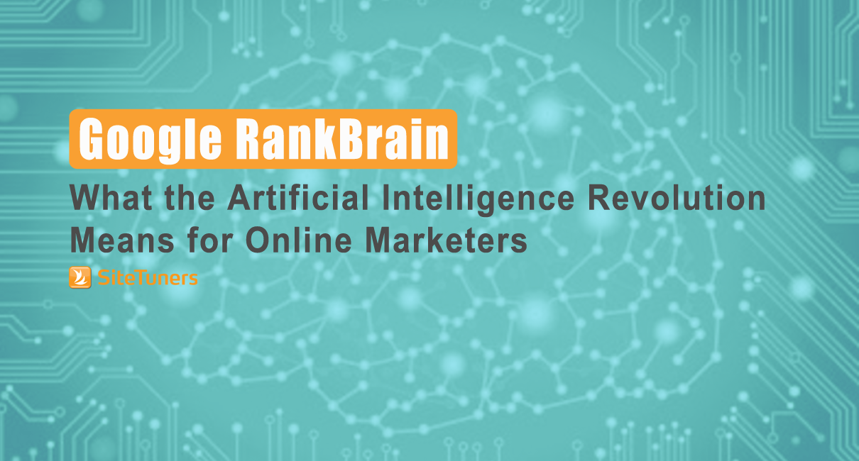 Google Rankbrain What The Ai Revolution Means For Online Marketers