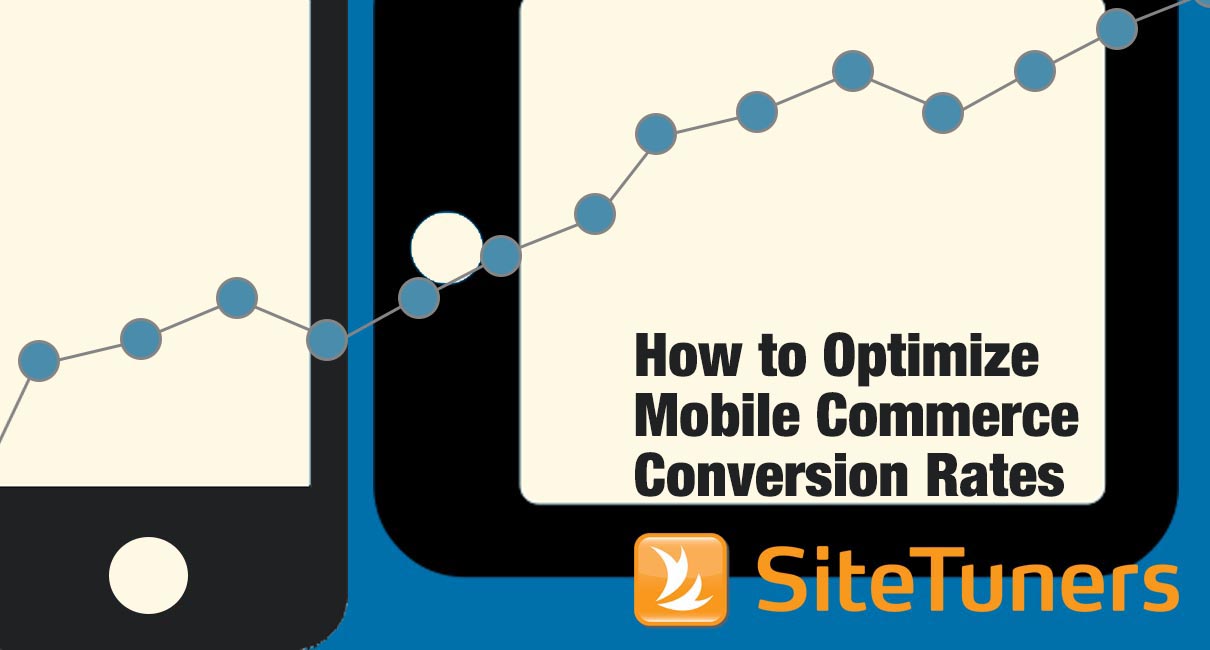 How to Optimize Mobile Conversion Rates