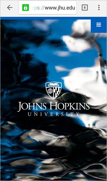 example of missing navigation elements on mobile page body - above-the-fold real estate of johns hopkins homepage on mobile only has a hamburger menu on the upper right corner, an image that takes up the entire screen, and the name of the university in the middle of the page body 