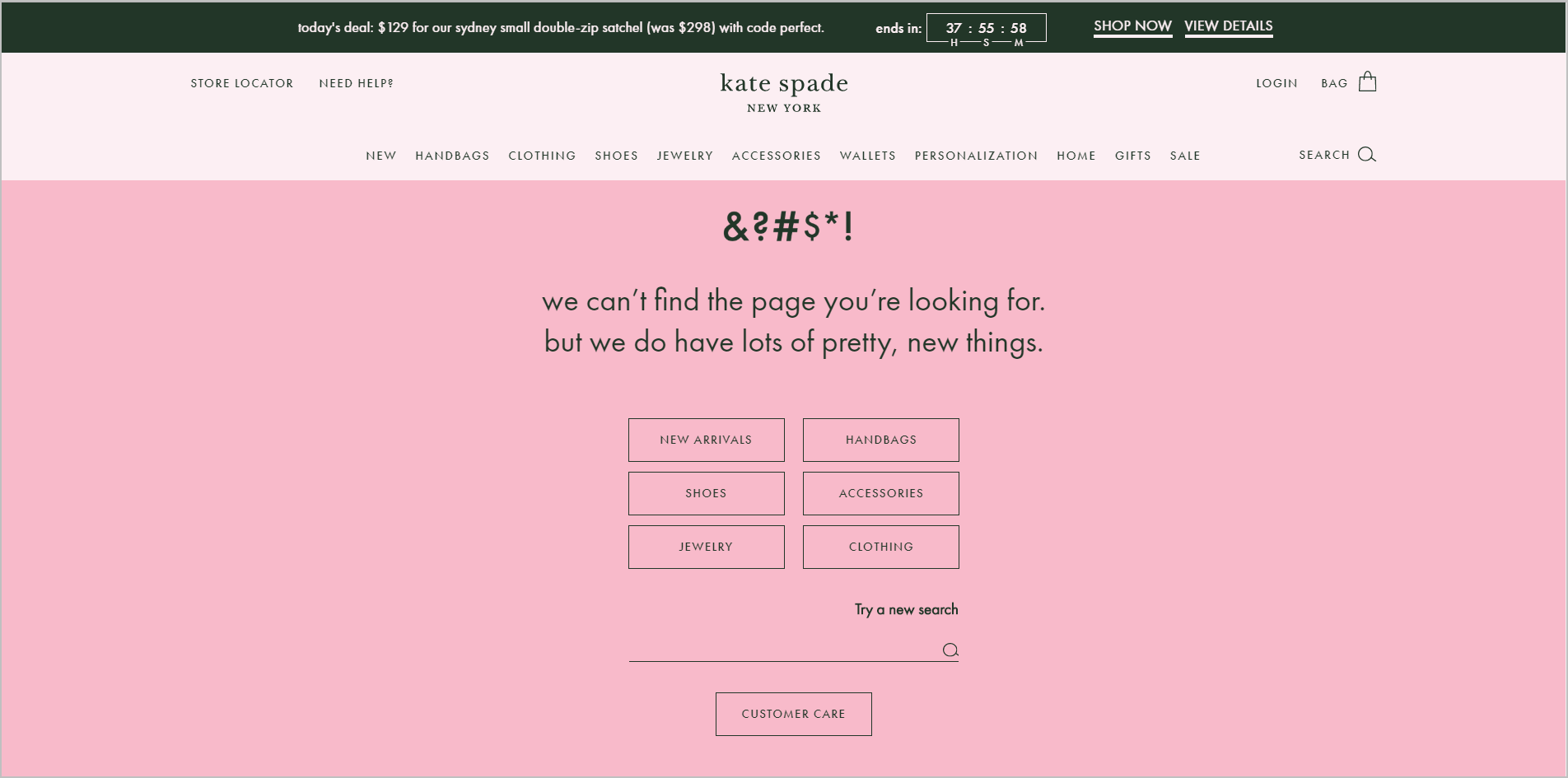 useful ecommerce 404 page design example - katespade.com's error page with a message that says "&?#$*! we can't find the page you're looking for. but we do have lots of pretty, new things". below are two columns of product categories, a search bar, and a "customer care" button 