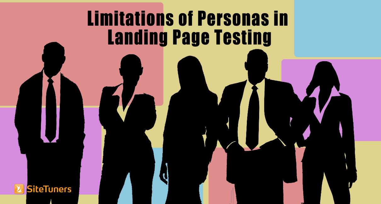 limitations of personas in landing page testing