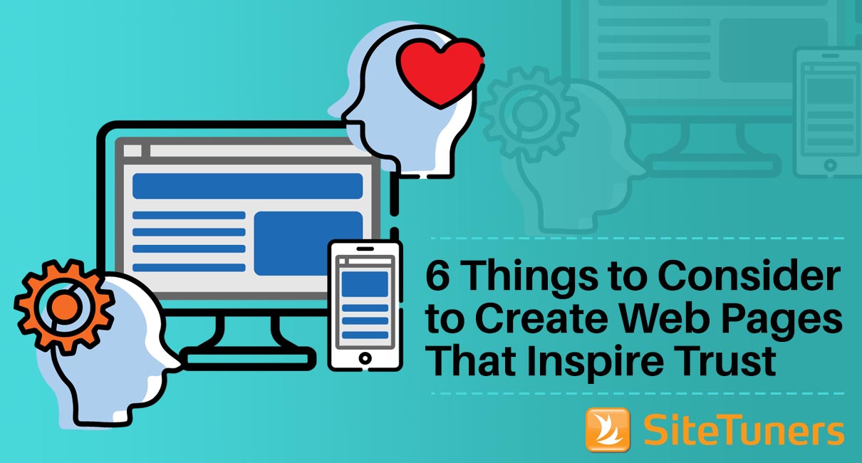 6 Things to Consider to Create Web Pages That Inspire Trust