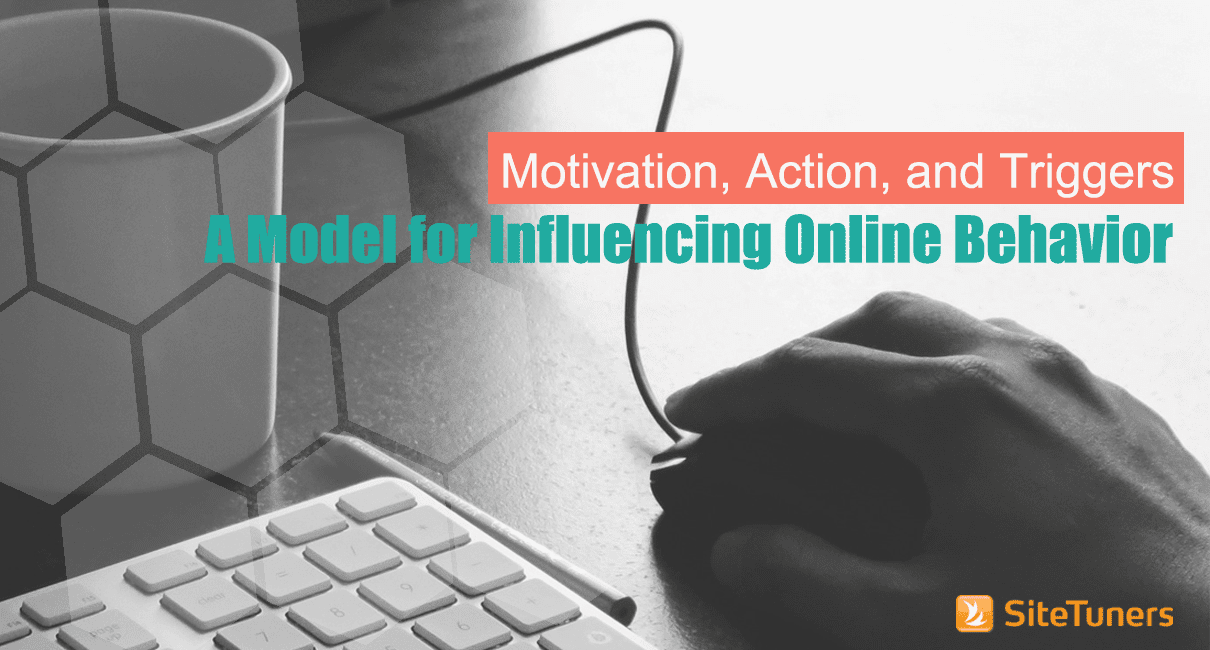 A Model for Influencing Online Behavior