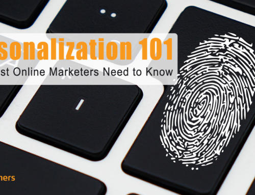 Personalization 101: The Least Online Marketers Need to Know