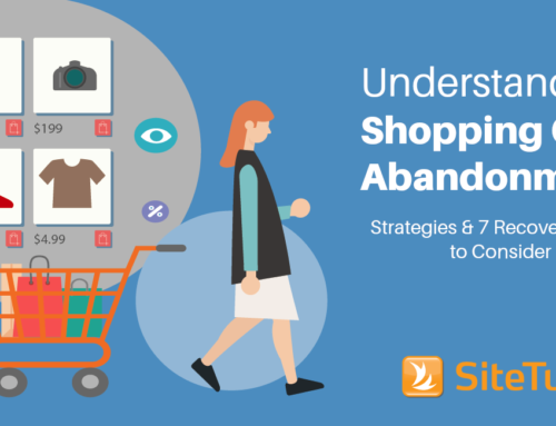 Understanding Shopping Cart Abandonment: Strategies & 7 Recovery Tools to Consider