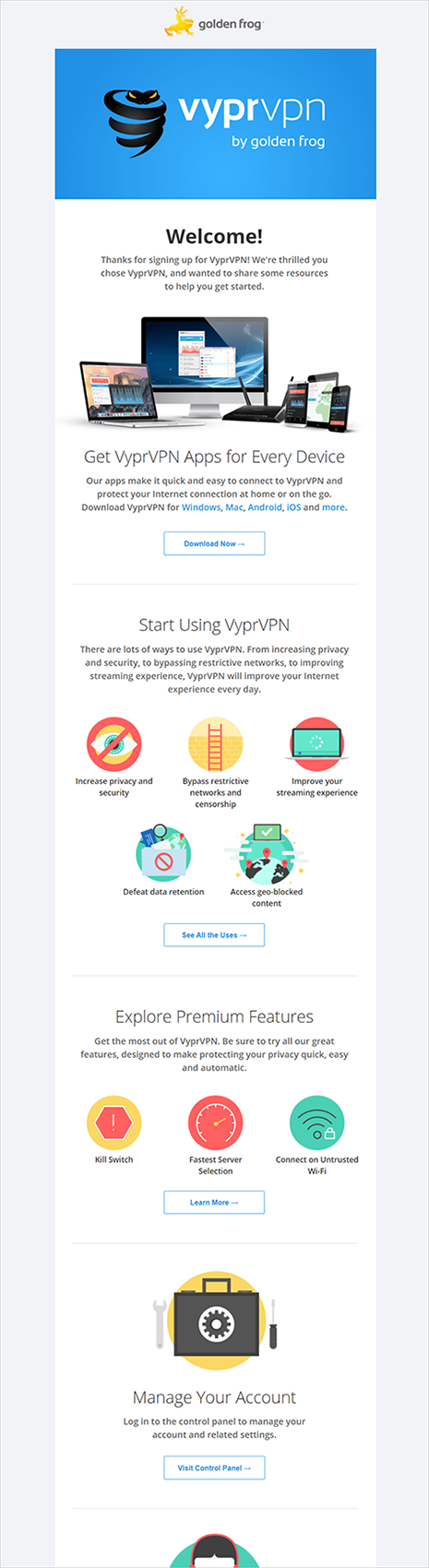 adding value with tips example - vyprvpn's welcome e-mail tells the customer how they can "get vyprvpn apps for every device", "start using vyprvpn", "explore premium features", "manage your account", etc.