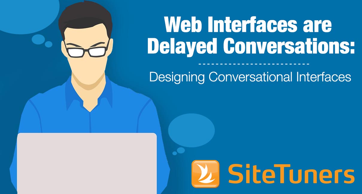 Websites are Delayed Conversations: Designing Conversational Interfaces