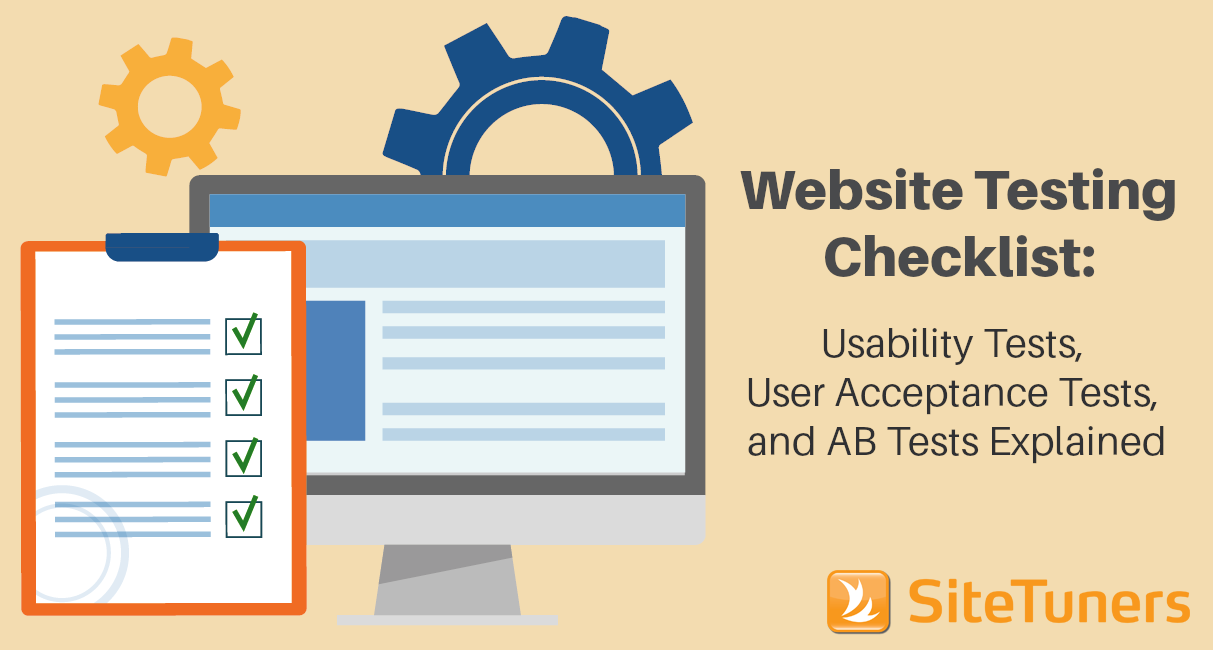 Website Testing Checklist Usability Tests User Acceptance Tests And AB Tests Explained