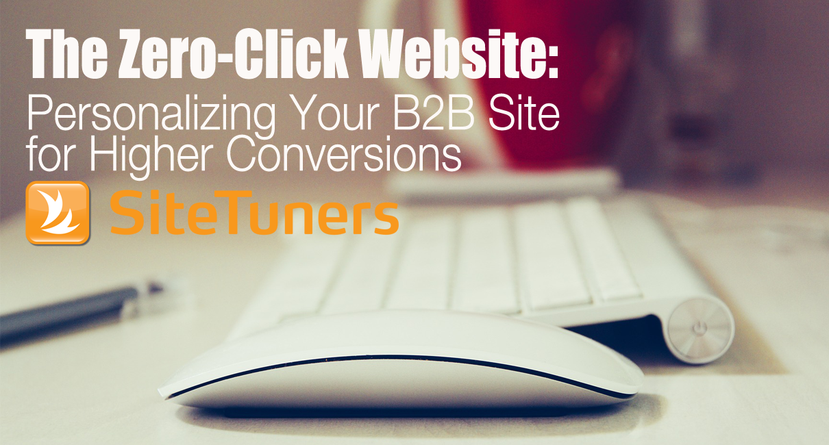 Zero-Click Website: B2B Personalization